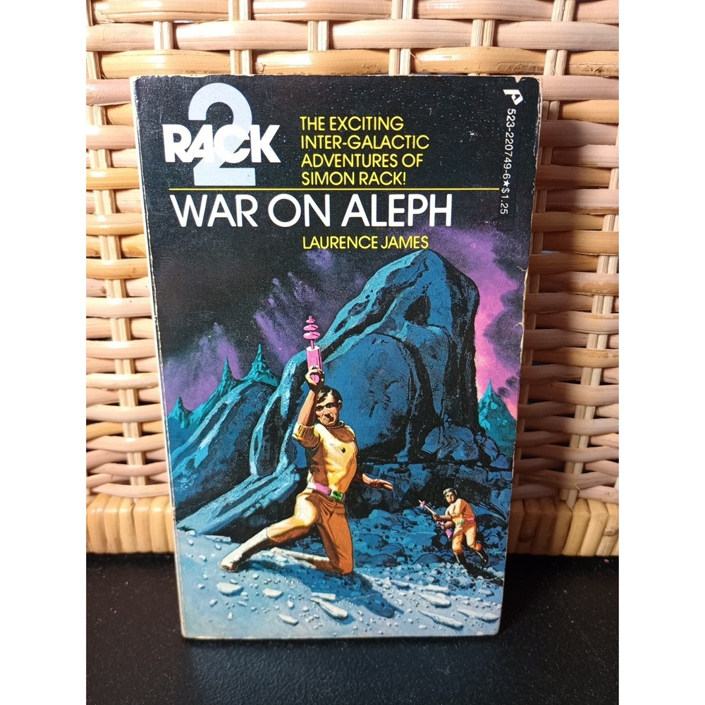 1974 Laurence James WAR ON ALEPH: Rack 2 SPACE OPERA SERIES Simon Rack 2nd Print